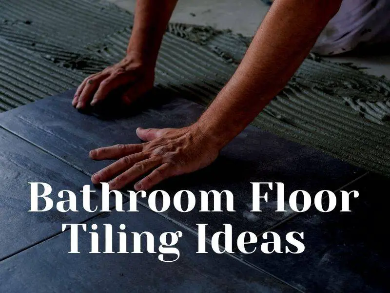 5 Amazing Modern Bathroom Floor Tile Ideas and Designs In 2022