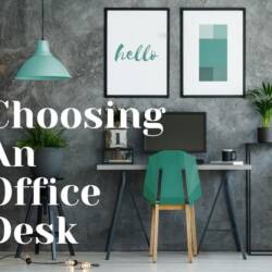 Choosing An Office Desk