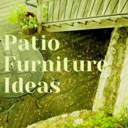 Patio Furniture Ideas For 2021