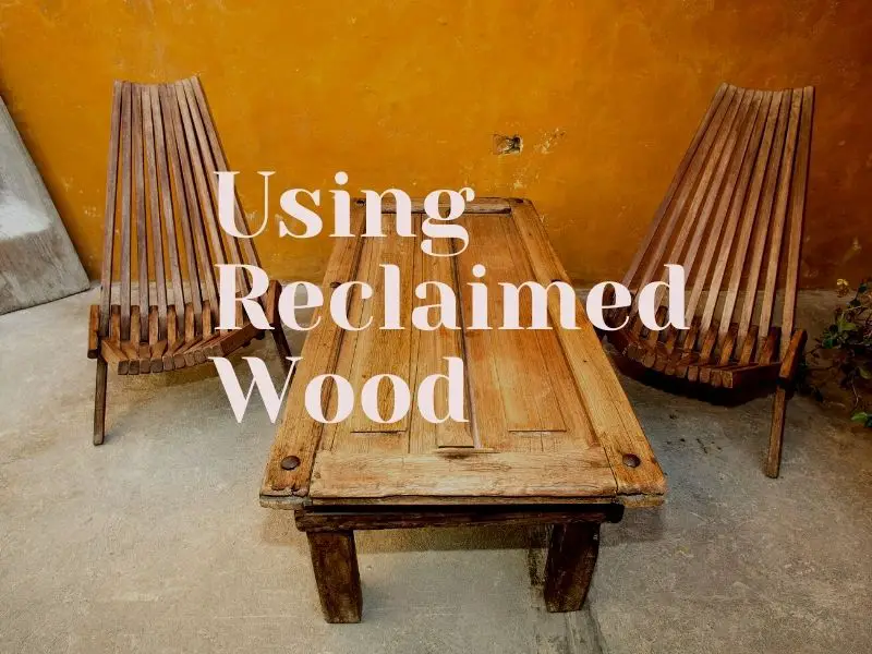 What Is Reclaimed Wood Furniture
