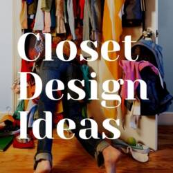 Closet Designs and Closet Design Ideas For 2021