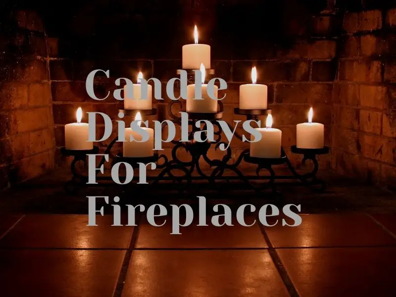 Fireplace Candle Holders – 12 Lovely Designs and Ideas For 2021