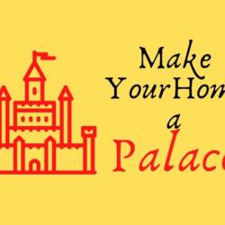 How to Turn Your Home Into a Palace for Relaxation