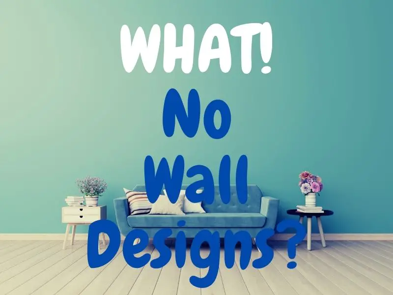 Wall Designs and Ideas in 2021