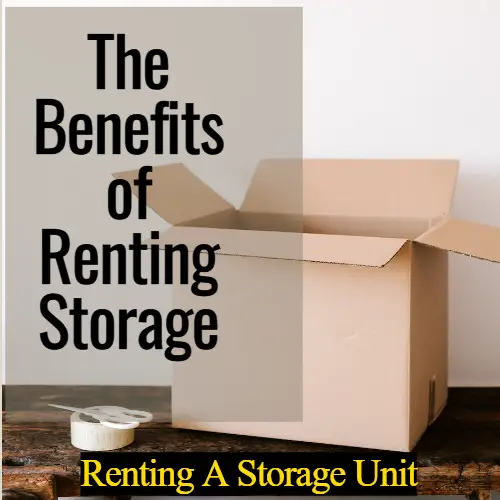 The Benefits of Rental Storage
