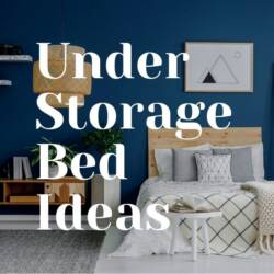 Under Storage Bed Ideas For Your New Bedroom In 2021