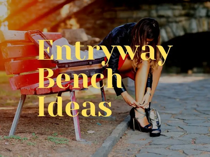 Entryway bench ideas