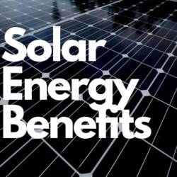 Solar Energy Benefits