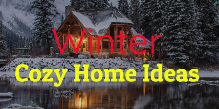 Is Your Home Cozy Enough To See You Through The Winter?
