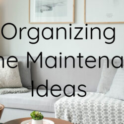 Organizing home maintenance
