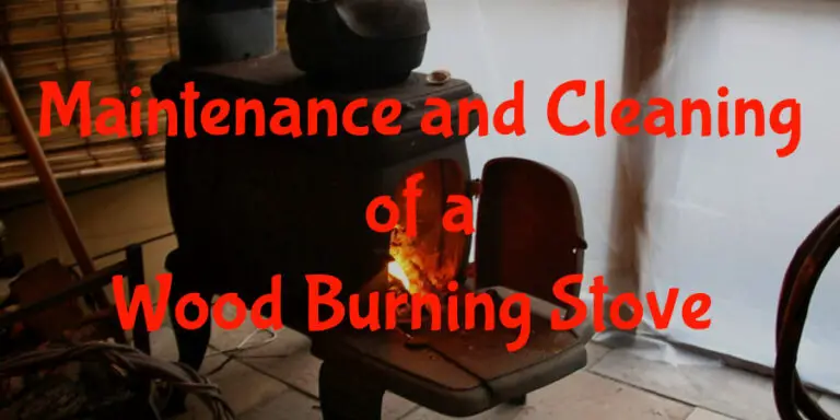 Maintaining and Cleaning a Wood-Burning Stove